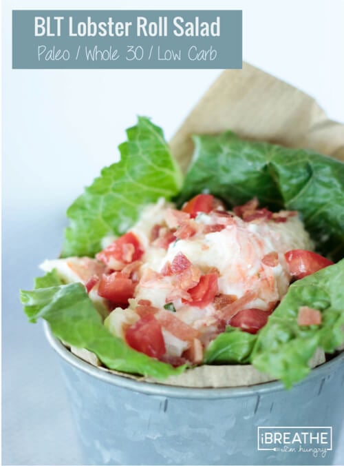 This BLT Lobster Roll Salad has a secret ingredient and is Paleo and Whole 30 approved!