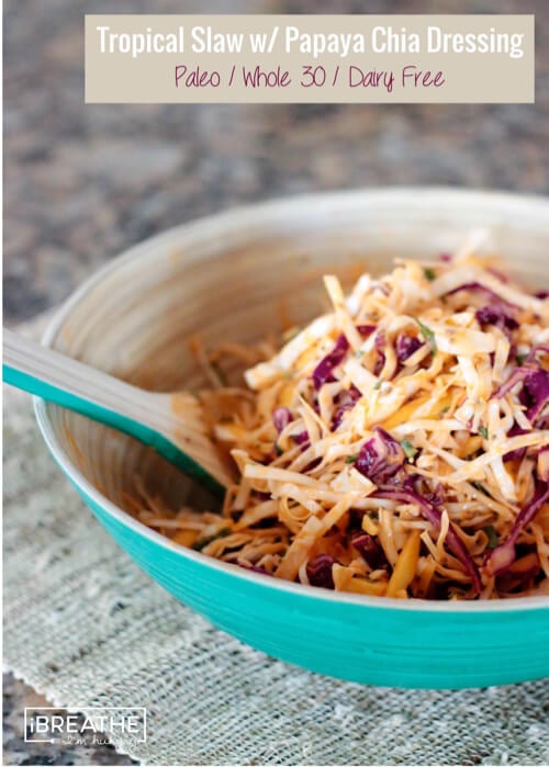 A super healthy, easy and delicious slaw recipe loaded with mango, pineapple, and papaya! Vegan, Paleo & Whole 30 approved!