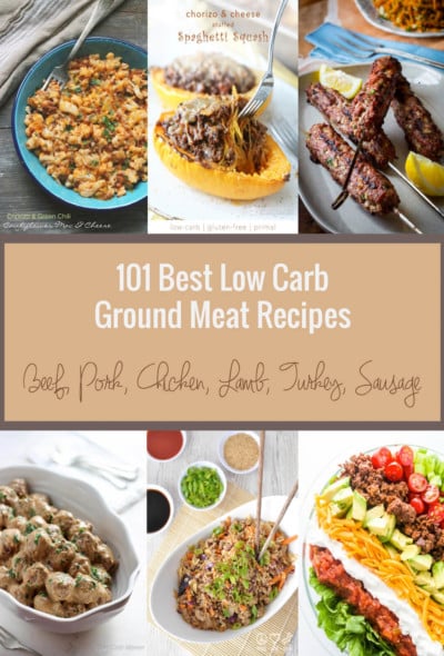 101 Best Low Carb Ground Meat Recipes - Keto and Paleo