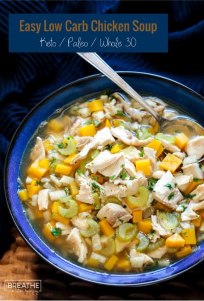 Comforting and delicious, this easy low carb chicken soup is perfect for flu season!