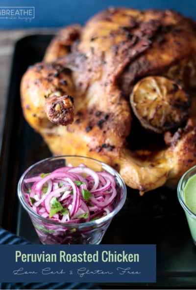 This Whole 30 friendly Peruvian Roasted Chicken with Green Sauce is easy & delicious!