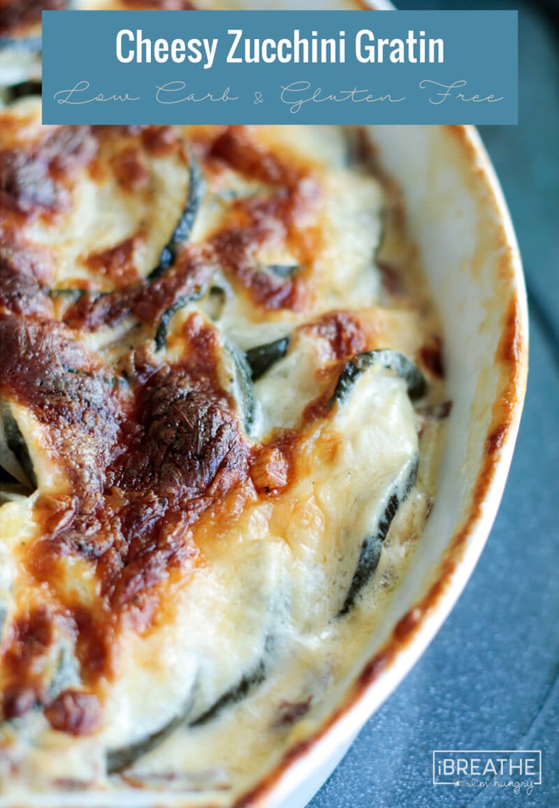 Easy Cheesy Zucchini Gratin - the perfect family friendly low carb side dish recipe!