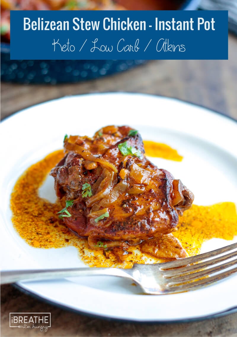 Make this delicious Belizean Stewed Chicken in your Instant Pot! Low Carb & Keto
