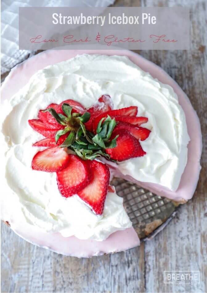 Keto Strawberry Icebox Pie - Low carb, gluten free, atkins
