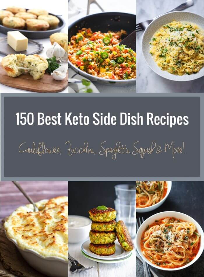 150 Best Keto Side Dish Recipes for all your low carb side dishes needs!
