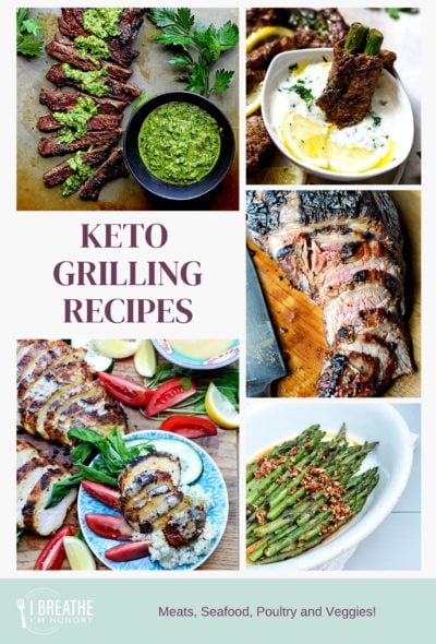 101 Best Keto Grilling Recipes - low carb grilling recipes to keep your kitchen cool!
