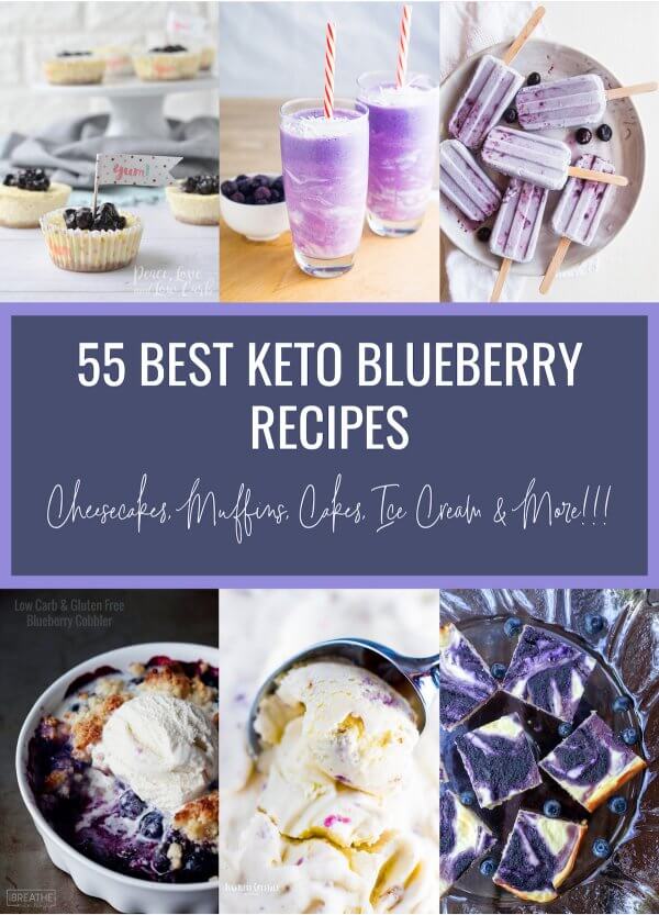 55 Best Keto Blueberry Recipes