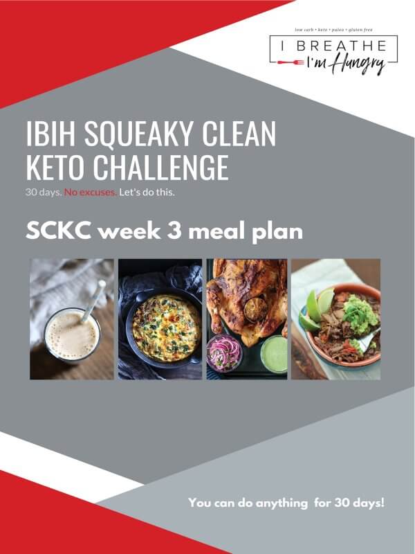 Week 3 Squeaky Clean Keto Challenge Meal Plan SCKC