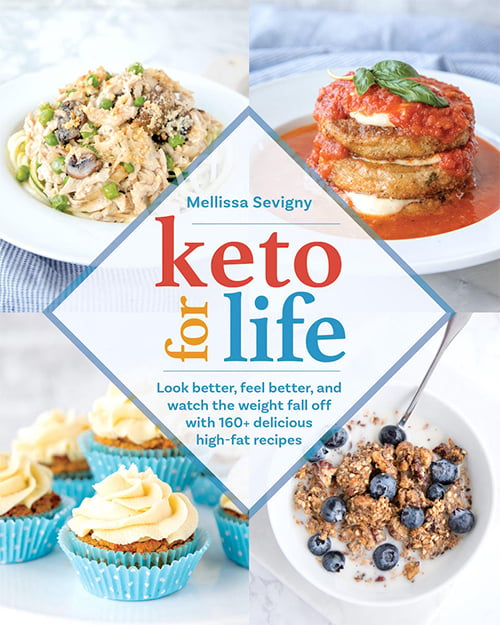 Best Selling book Keto for Life by author Mellissa Sevigny